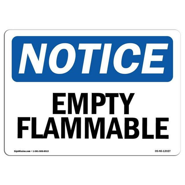 SignMission OS-NS-A-1218-L-12027 12 x 18 Po Panneau d'Avertissement OSHA - Inflammable Vide