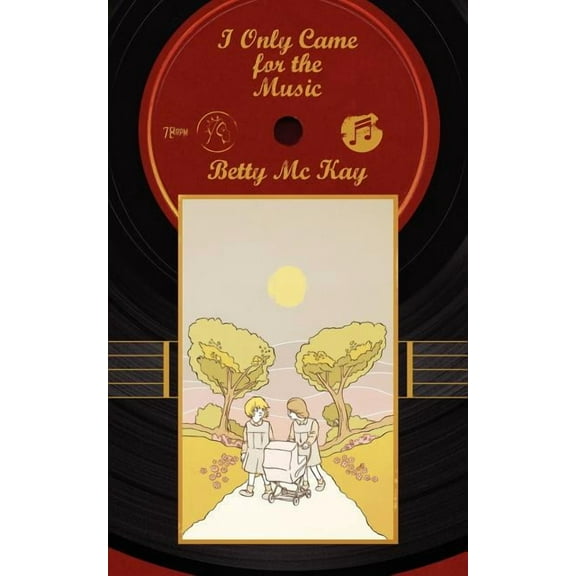 I Only Came for the Music (Paperback)