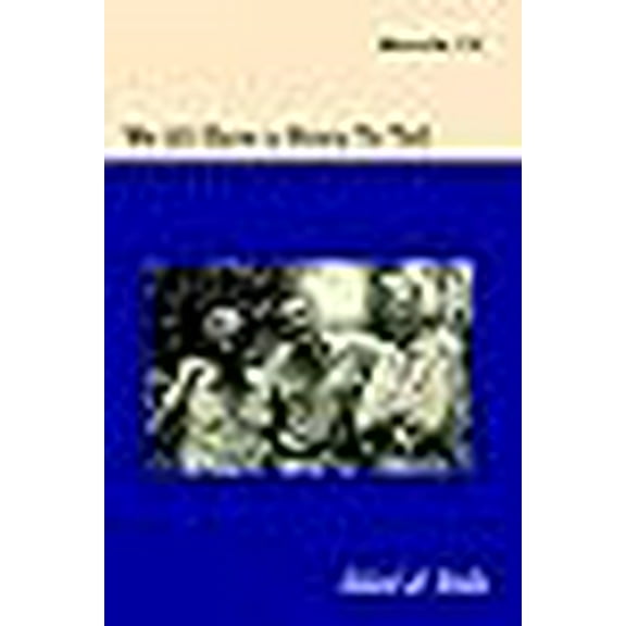 We All Have a Story To Tell: Book II