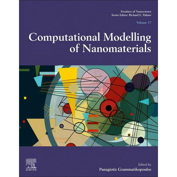 Frontiers of Nanoscience Computational Modelling of Nanomaterials: Volume 17, Book 17, (Paperback)