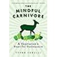 thumbnail image 3 of The Mindful Carnivore: A Vegetarian's Hunt for Sustenance, 3 of 3