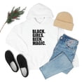 thumbnail image 3 of Black Girls Been Magic Unisex Hoodie, S-5XL Black Pride Black and Proud, 3 of 4