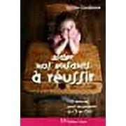 Aider nos enfants  russir (French Edition)