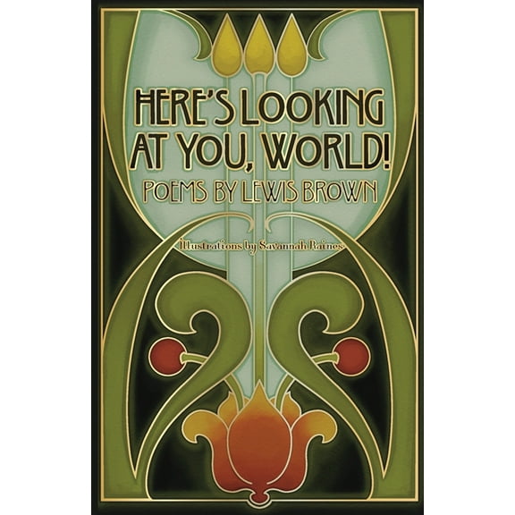 Here's Looking At You, World!, (Paperback)