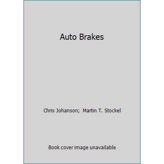 Pre-Owned Auto Brakes (Hardcover) 1590708385 9781590708385