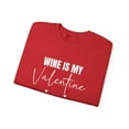 thumbnail image 3 of Funny Wine is my Valentine Sweatshirt For Women, Anti Valentines Day, 3 of 4