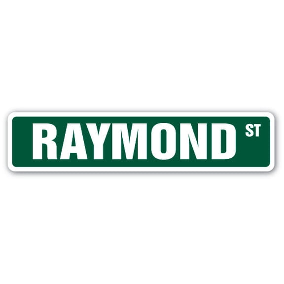 RAYMOND Street Sign Childrens Name Room Sign | Indoor/Outdoor |  36" Wide