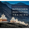 thumbnail image 1 of Dzogchen Meditation Training: A Direct Path for Awakening to the Radiant Buddha Within, 1 of 2
