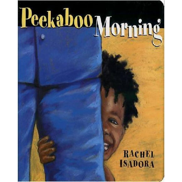 Peekaboo Morning By Isadora, Rachel