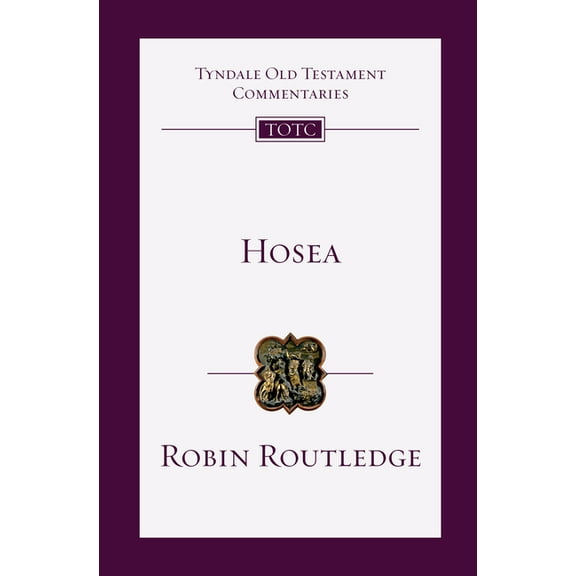Tyndale Old Testament Commentaries Hosea: An Introduction and Commentary Volume 24, Book 24, (Paperback)