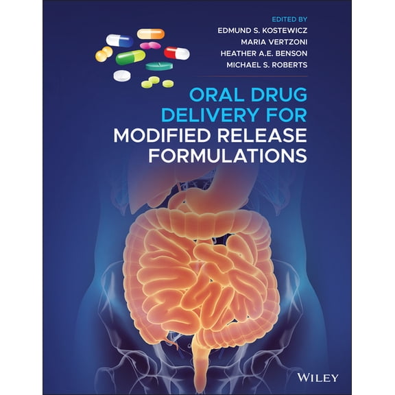Oral Drug Delivery for Modified Release Formulations, (Hardcover)