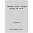 thumbnail image 1 of Pre-Owned Williams Sonoma 2 Volume Wine & Bar Guide (Hardcover) 1740895630 9781740895637, 1 of 1