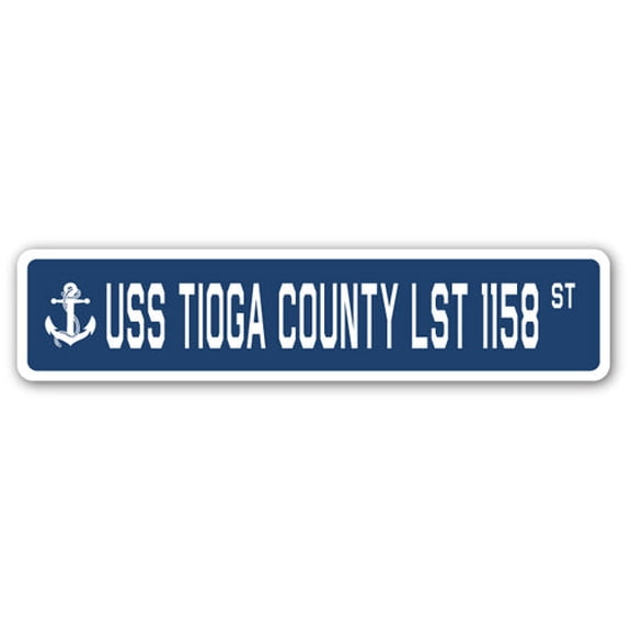 USS TIOGA COUNTY LST 1158 Street Sign us navy ship veteran sailor gift