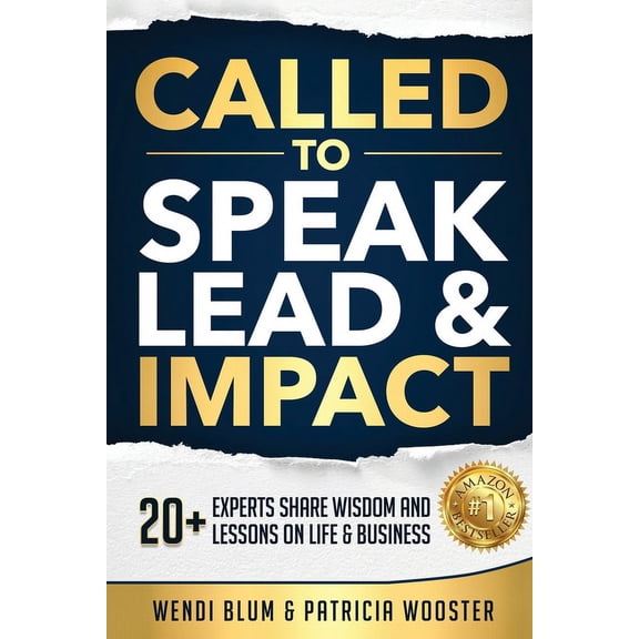 Called to Speak Lead and Impact: 20 Experts Share Wisdom and Lessons on Life and Business, (Paperback)