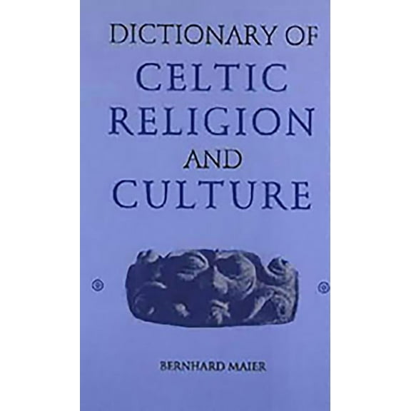 Dictionary of Celtic Religion and Culture, (Paperback)