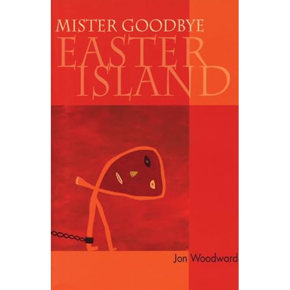 Pre-Owned Mister Goodbye Easter Island (Paperback) 1882295420 9781882295425