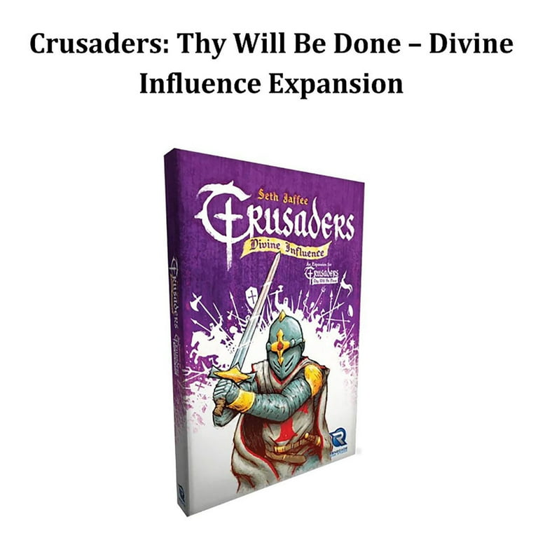 Crusaders: Thy Will Be Done: Divine Influence Expansion - Medivel
