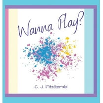Wanna Play?, (Hardcover)