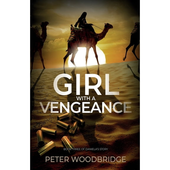 Daniela's Story Girl With A Vengeance, Book 3, (Paperback)