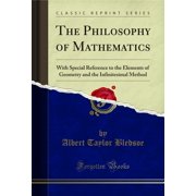 The Philosophy of Mathematics (Classic Reprint)
