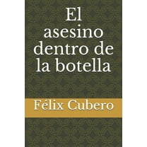 El Asesino Dentro de la Botella (Paperback)