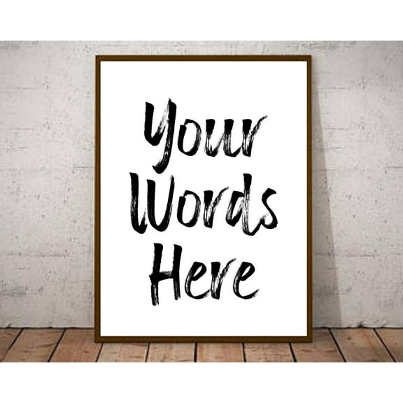 Your words custom art print