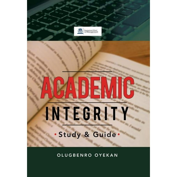 Academic Integrity: Study & Guide, (Hardcover)