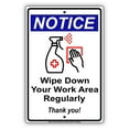 thumbnail image 1 of Notice Wipe Down Your Work Area Regularly Safety Precaution For Door Or Window Social Distancing Required Aluminum Metal Sign 18"x24", 1 of 5