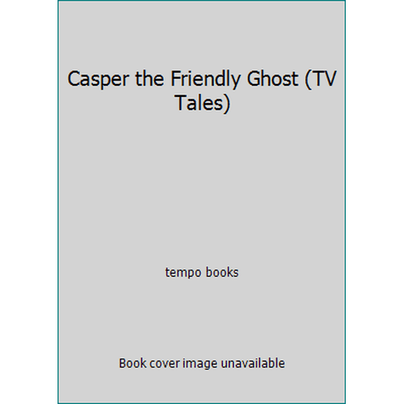 Pre-Owned Casper the Friendly Ghost (TV Tales) (Paperback) 0448055929 9780448055923