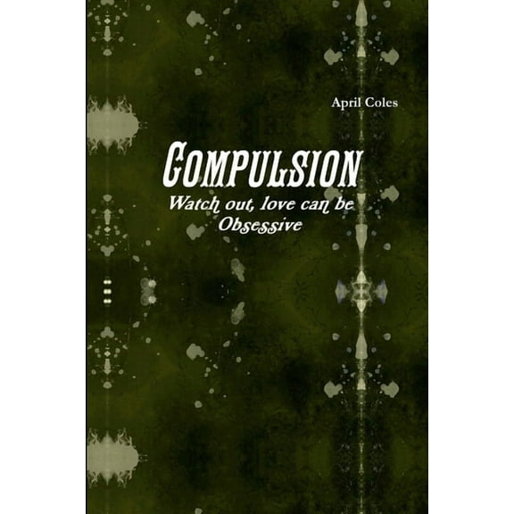 Compulsion, (Paperback)