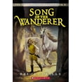 thumbnail image 1 of Pre-Owned Song of the Wanderer (Paperback) 0545068258 9780545068253, 1 of 1
