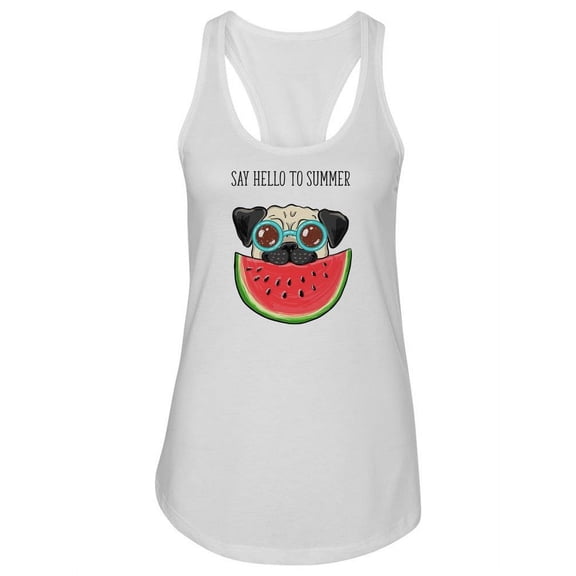 Say Hello To Summer Pug Quote Tank Women -Image by Shutterstock, Female Large