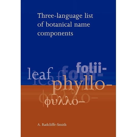 Three Language List of Botanical Name Components (Paperback)