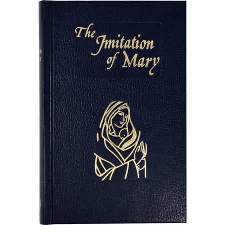 Imitation of Mary: In Four Books (Hardcover)