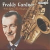 Freddy Garner & His Golden Tone Saxophone (Remaster)