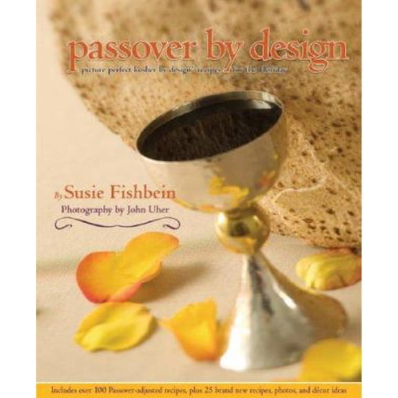 Pre-Owned Passover by Design: Picture-Perfect Kosher by Design Recipes for the Holiday (Hardcover) 1578190738 9781578190737