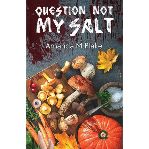 Question Not My Salt, (Paperback)