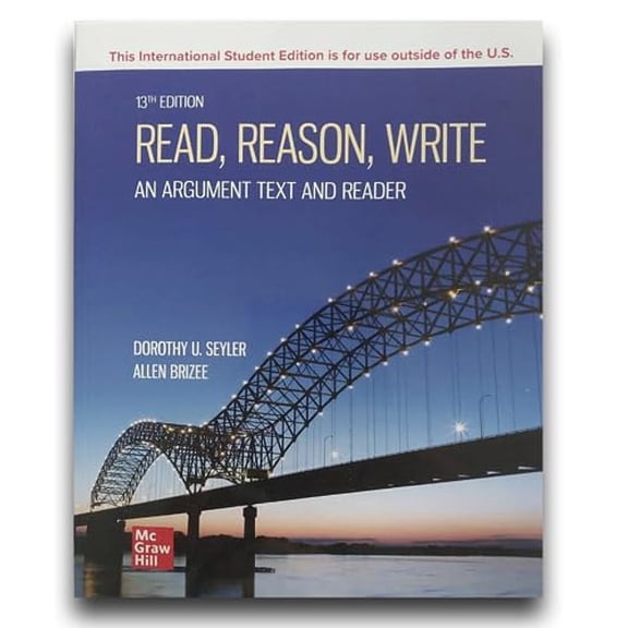 Pre-Owned READ, REASON, WRITE 13TH Edition (ISE), 9781266222016, 1266222014, Paperback, 13th Edition (ISE) edition