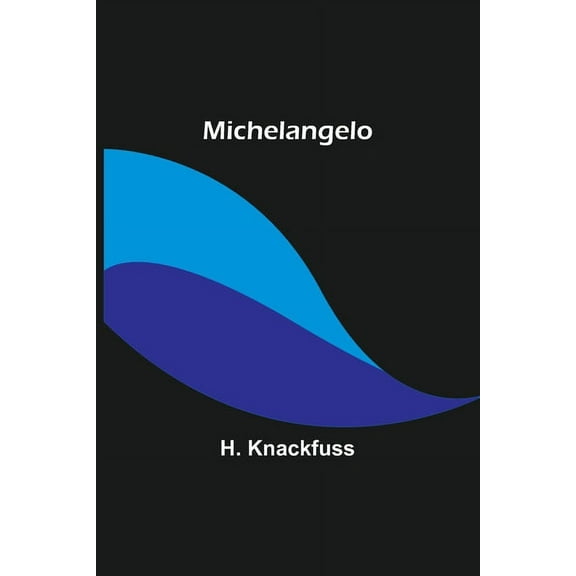 Michelangelo, (Paperback)