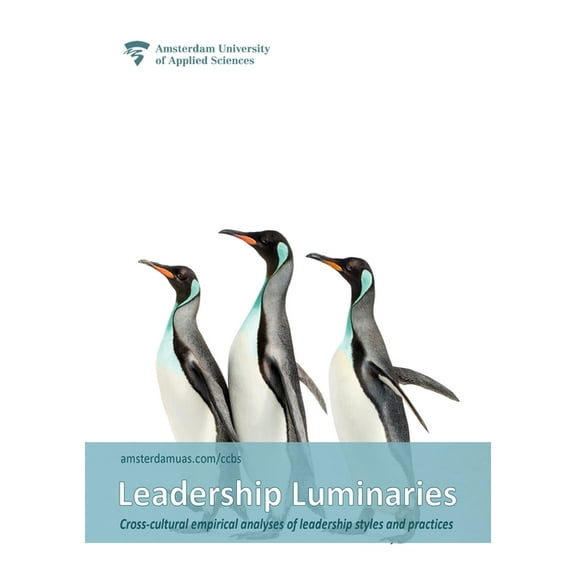 Leadership Luminaries: Cross-cultural empirical analyses of leadership styles and practices, (Paperback)
