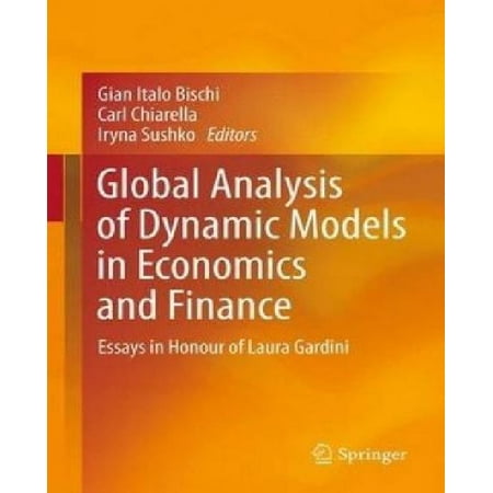 The Yellow Wallpaper Essays Global Analysis Of Dynamic Models In Economics And Finance Essays In Honour Of Laura Gardini Literary Essay Thesis Examples also Starting A Business Essay Global Analysis Of Dynamic Models In Economics And Finance Essays Health And Wellness Essay