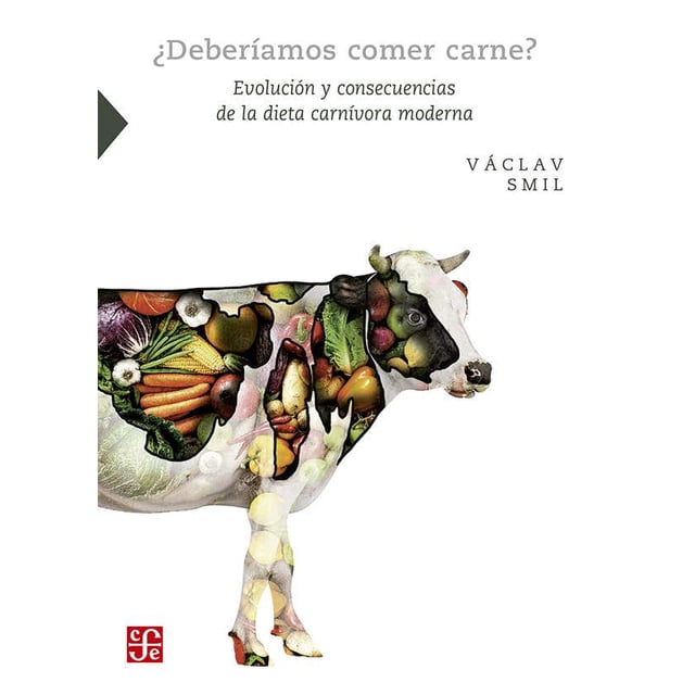 Libro DEBERIAMOS COMER CARNE FONDO DE CULTURA ECONÓMICA Pasta Blanda