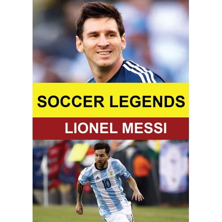 Soccer Legends: Lionel Messi