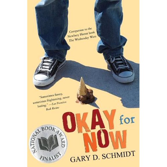 Pre-Owned Okay for Now: A National Book Award Winner (Paperback) 0544022807 9780544022805