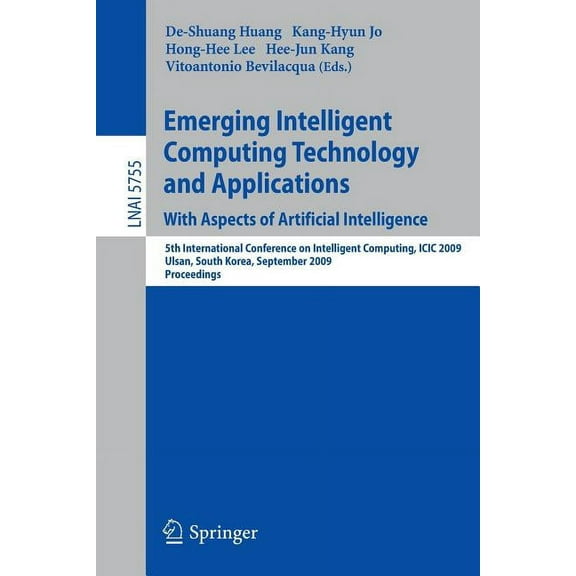 Emerging Intelligent Computing Technology and Applications. with Aspects of Artificial Intelligence: 5th International C, (Paperback)