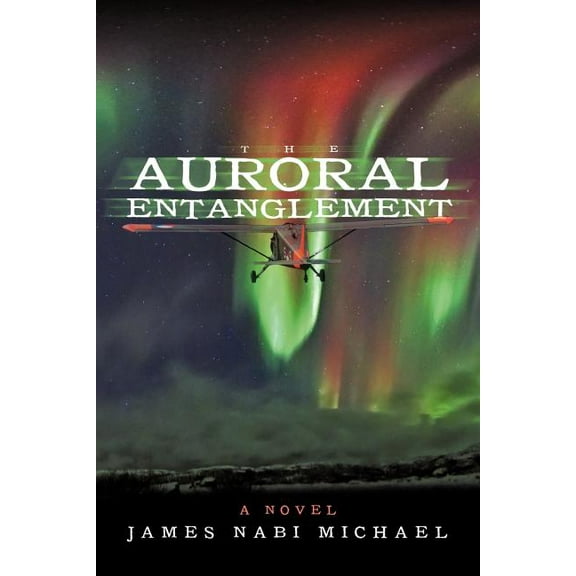 The Auroral Entanglement (Paperback)