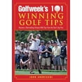 thumbnail image 2 of Golfweek's 101 Winning Golf Tips : Become a Shot-Making Virtuoso with Tips from the Tour's Top Pros (Paperback), 2 of 2