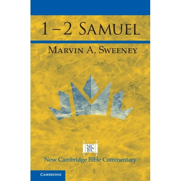 New Cambridge Bible Commentary 1 - 2 Samuel, (Hardcover)