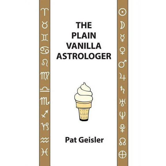 The Plain Vanilla Astrologer, (Paperback)