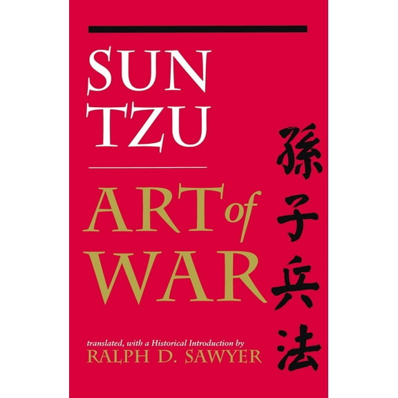 Pre-Owned The Art of War (Translated by Ralph D. Sawyer) (Paperback) 081331951X 9780813319513